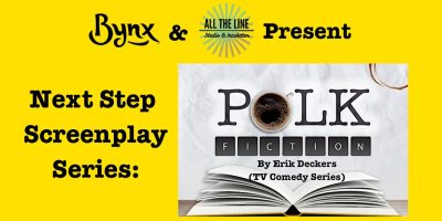 Banner for Polk Fiction at Next Step Screenplay Series